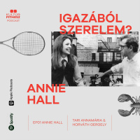 IGAZÁBÓL SZERELEM? Ep01.: Annie Hall (feat. Tari Annamária)