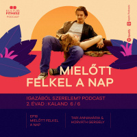 IGAZÁBÓL SZERELEM? ep.18.: MIELŐTT FELKEL A NAP (feat. Tari Annamária)
