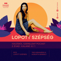 IGAZÁBÓL SZERELEM? ep.13.: LOPOTT SZÉPSÉG (feat. Tari Annamária)