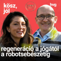Kösz, jól: Regeneráció a jógától a robotsebészetig
