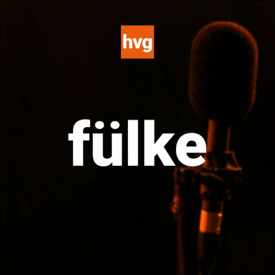 Fülke: A Hvg.hu Közéleti Podcastja