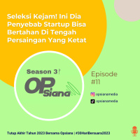 Seleksi Kejam! Ini Dia Penyebab Startup Bisa Bertahan Di Tengah Persaingan Yang Ketat #30HariBersuara2023