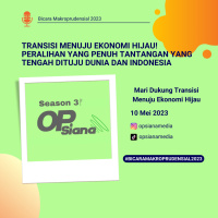Bicara Makroprudensial 2023 - Studi Kasus : Transisi Menuju Ekonomi Hijau! Peralihan Yang Penuh Tantangan Yang Tengah Dituju Dunia dan Indonesia