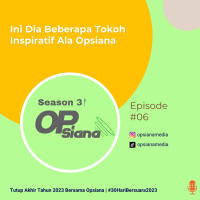 Ini Dia Beberapa Tokoh Inspiratif Ala Opsiana #30HariBersuara2023