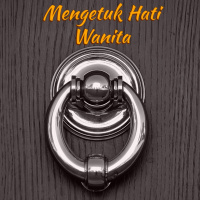 Dummy Podcast Edisi 62 - Mengetuk Hati Wanita