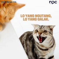 115 - Lo yang Ngutang, Lo yang Galak!