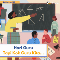 185 - Hari Guru Tapi Kok Guru Kita...