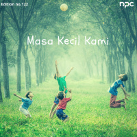 122 - Masa Kecil Kami