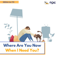 174 - Where Are Now, When I Need You?