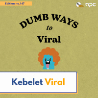 147 - Kebelet Viral