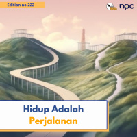 222 - Hidup adalah Perjalanan