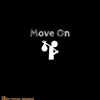Dummy Podcast Edisi 67 - Move On