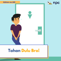 209 - Tahan Dulu Bro!