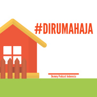 Dummy Podcast Edisi 93 - Hari 15 #DiRumahAja