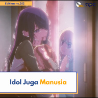 202 - Idol Juga Manusia
