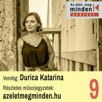 #009 Durica Katarina – Maffiavilág Dunaszerdahelyen és a rendes lányok, akik csendben sírnak