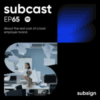 The cost of a BAD Employer Brand | Subcast 65