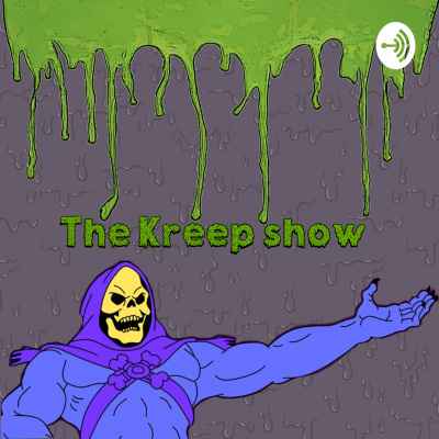 The Kreep Show