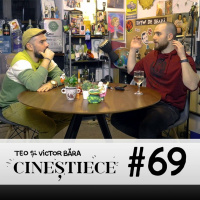 #69 | Cum miroase visul lui Drăcea? | CineȘtieCe Podcast cu Teo și Victor Băra