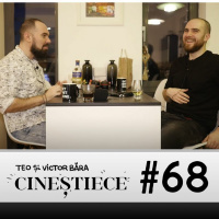 #68 | Nu ne gândim niciodată la femeile urâte | CineȘtieCe Podcast cu Teo și Victor Băra