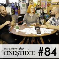 #84 | Filosofia e roofie-ul saracului! cu Melinda | CineȘtieCe Podcast cu Teo și Victor Băra