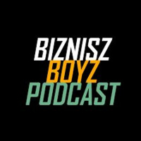 67. Podcast Marketing titkaink - A kezdetektől 20.000 lejátszásig | Biznisz Boyz Podcast