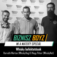 Whisky mint befektetés (Mi a Matek?! Speciál) - Horváth Márton (WhiskyHog)  Nagy Péter (WhiskyNet)