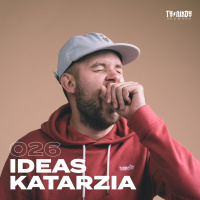 026: IDEAS - Katarzia