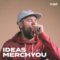 006: IDEAS - Merchyou