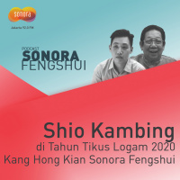 Shio Kambing di Tahun Tikus Logam 2020 | Kang Hong Kian Sonora Fengshui