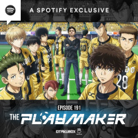 Otakubox Episode 191 - The Playmaker