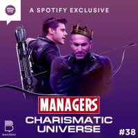 #38 MCU = Managers Charismatic Universe