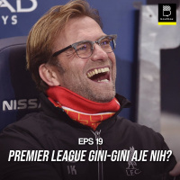 #19 Premier League Gini-Gini Aje Nih?
