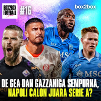 DE GEA SEMPURNA, CONTE BIKIN NAPOLI JADI CALON JUARA? | Box2Box Football Show #16