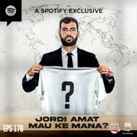 Umpan Tarik #178 Jordi Amat Mau ke Mana?