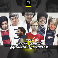 Eps 64: Ketika Semesta Membenci Liverpool!