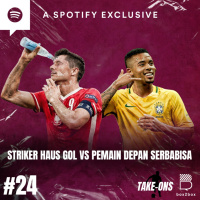 Take-Ons: Striker Haus Gol vs Pemain Depan Serbabisa