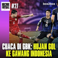 TIMNAS INDONESIA TERTAMPAR REALITA OLEH JEPANG | Box2Box Football Show #27