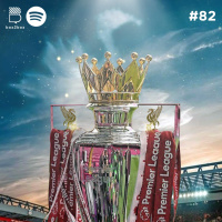 #82 Sudahkah Anda Mengucapkan Selamat Kepada Liverpool?