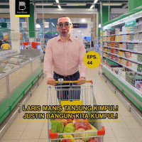 Eps 44: Laris Manis Tanjung Kimpul! Justin Bangun, Kita Kumpul!