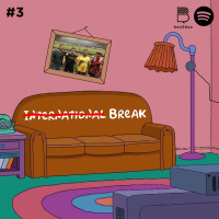 #3 (International) Break