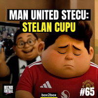 MANCHESTER UNITED STECU: STELAN CUPU | Box2Box Football Show #65