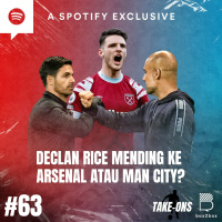Take-Ons: Declan Rice Mending ke Arsenal atau Man City?