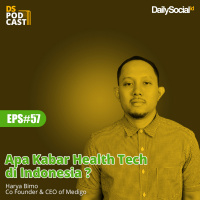 Episode 57 #Medigo Apa kabar Health Tech di Indonesia ?
