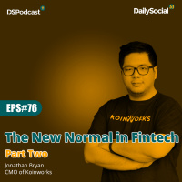 Episode 76 Part Two #Koinworks The New Normal in Fintech