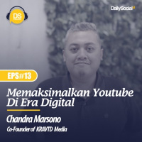 Episode 13 Memaksimalkan Youtube di Era Digital