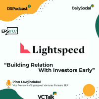 Episode 107 VCTalk #Lightspeed Building Relation with Investors Early
