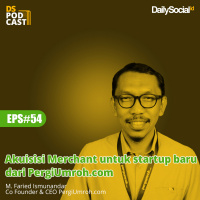 Episode 54 #PergiUmroh.com Akuisisi merchant untuk startup baru dari Pergiumroh.com