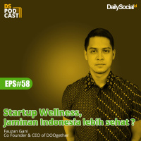 Episode 58 #DOOgether Startup Wellness, Jaminan Indonesia lebih sehat ?