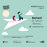 KOSAN - S3E17 - Berhasil Di Tanah Rantau with The Regular Club ft Yugo